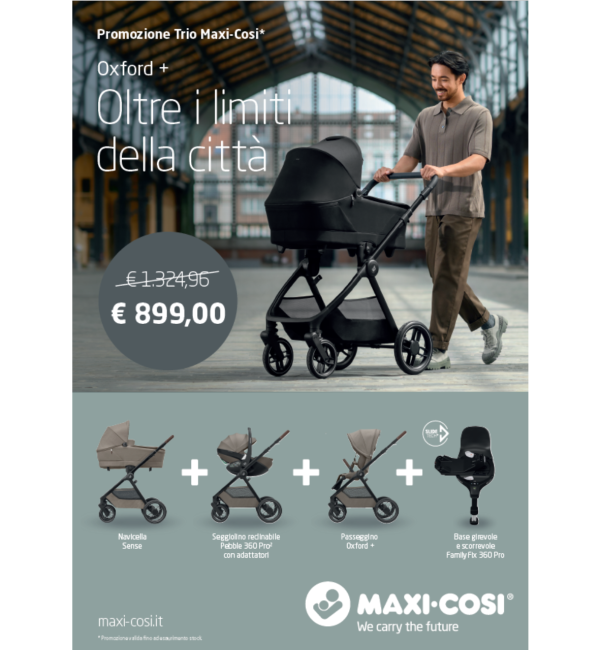 Trio  Oxford + con Pebble 360 Pro² + Base FamilyFix 360 Pro e Adattatori OMAGGIO- Maxi-Cosi